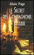 Le secret des compagnons d'Eleusis - Alain Page - broché