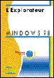 Windows 98 l'explorateur -  Collectif - Poche