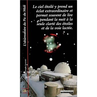 L'observatoire du Pic-du-Midi de Bigorre - broché - J.C ...