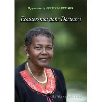 Ecoutez-moi donc docteur