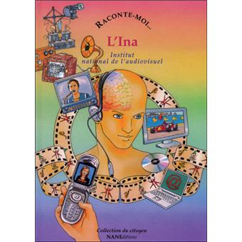 L'INA, institut national de l'audiovisuel Tome 63 relié Collectif