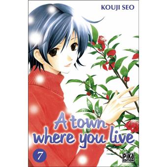 A town where you live - Tome 07 - A town where you live - Koji Seo