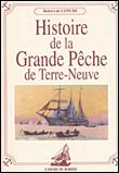Histoire De La Gde Peche De Terre Neuve - 1