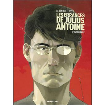 Les Errances de Julius AntoineLes Errances de Julius Antoine - Intégrale Tomes 01 à 03