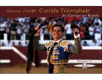 Histoire d'une Corrida Triomphale