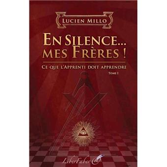 En silence... mes frères !
