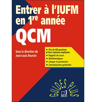 Qcm Test D Entree A L Iufm Annee De Preparation Au Concours De Recrutement Des Professeurs Des Ecoles Crpe Broche Jean Louis Boursin Achat Livre Fnac