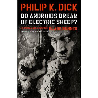 Do androids dream of electric sheep - Tome 1 - Do androids dream