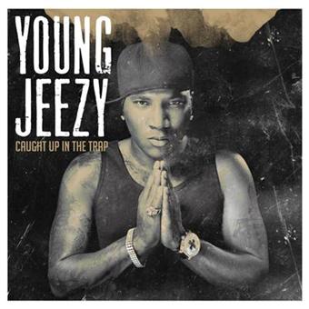 Young Jeezy-Caught Up In The Trap - 1