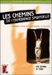 Les chemins de l'expérience spirituelle