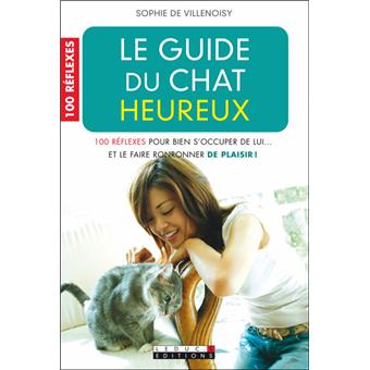 Le Guide Du Chat Heureux Broche Sophie De Villenoisy Achat Livre Ou Ebook Fnac