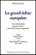 Le grand échec européen - Pierre Leconte - broché