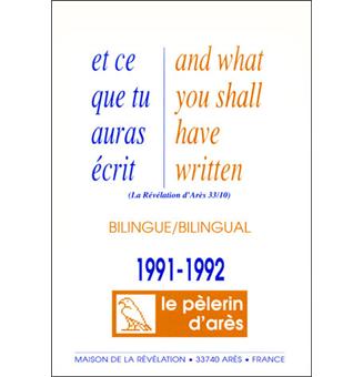Et ce que tu auras écris, And what you shall have written (la Révélation d'Arès 33-10)