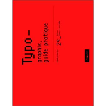 Typographie, guide pratique 2ème Ed. - 1