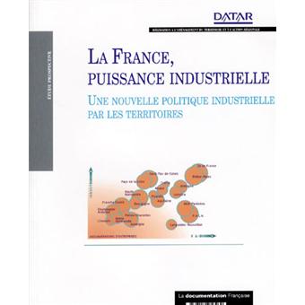 La France, puissance industrielle