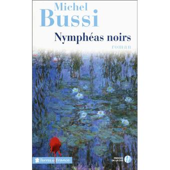 Nympheas Noirs Broche Michel Bussi Achat Livre Fnac Nympheas Noirs Broche Michel Bussi Achat Livre Fnac