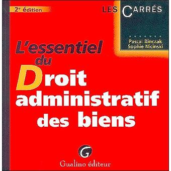 L'essentiel du droit administratif des biens - 3ème édition - 1