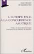 L'Europe face à la concurrence asiatique - Alain Henriot - broché