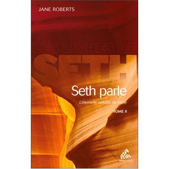 Seth parle (tome 2)
