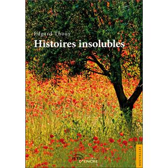 Histoires insolubles