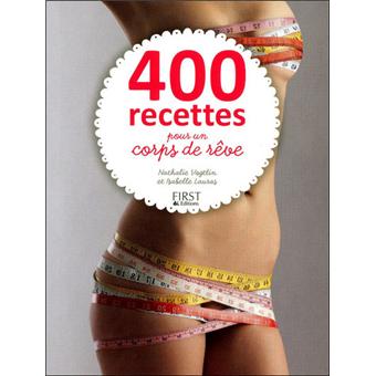 400 recettes pour un corps de rêve