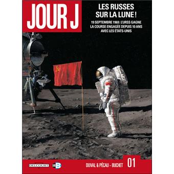 Jour JJour J T01 Les russes sur la lune