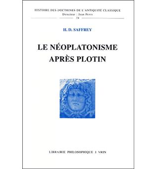 Le néoplatonisme apres Plotin