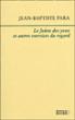 Le Jeûne des yeux et autres exercices du regard - Jean-Baptiste Para - broché