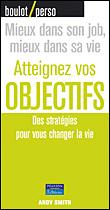 Atteignez vos objectifs