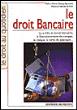 couverture de : Le droit bancaire