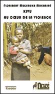 Kivu, au coeur de la violence