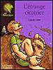 L'étrange cicatrice - 1