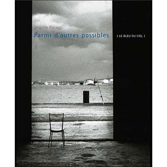 Parmi d'autres possibles