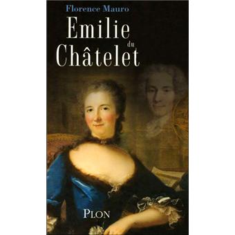 Emilie Du Chatelet Broche Florence Mauro Achat Livre Fnac