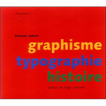 Graphisme, typographie, histoire - 1