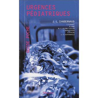 Urgences Pediatriques 2e Ed Broche Chabernaud J L Achat Livre Fnac