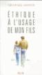 Éthique À L'Usage De Mon Fils - 1