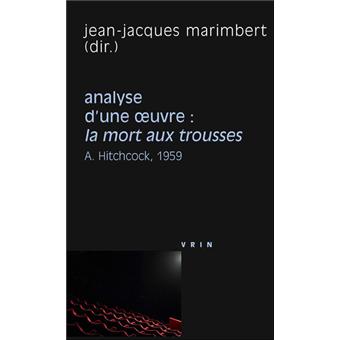 La mort aux trousses, analyse d'une oeuvre