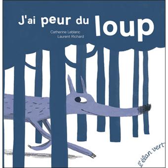 J'ai peur du loup - 1