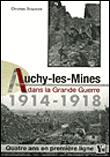 Auchy-les-Mines dans la Grande Guerre 1914-1918
