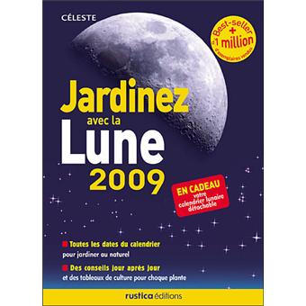 Jardinez Avec La Lune 2009 Broche Celeste Achat Livre Fnac