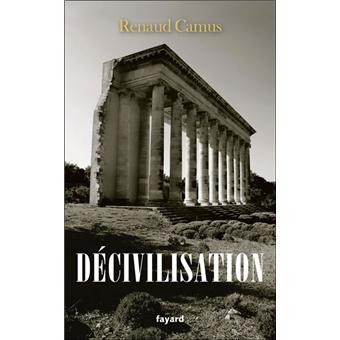 "décivilisation" Decivilisation