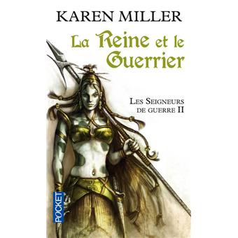 Les seigneurs de guerreLes Seigneurs de guerre - tome 2 La Reine et le guerrier