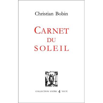 Carnet Du Soleil Broche Christian Bobin Achat Livre Fnac