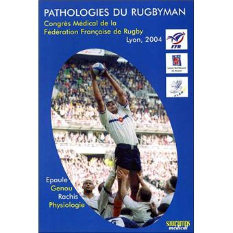 Pathologies du rugbyman