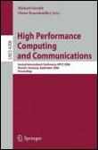 High Performance Computing and Communications - Second International Conference, HPCC 2006, Munich, Germany, September 13-15, 2006, Proceedings - Paperback - 2006 - 1