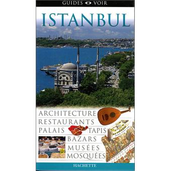 Guide Voir Istanbul Broche Collectif Achat Livre Fnac