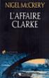 L'Affaire Clarke - Nigel McCrery - broché