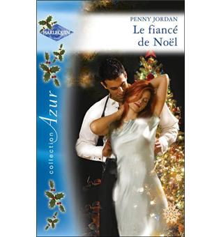 Le fiancé de Noël - Poche - Penny Jordan - Achat Livre | fnac