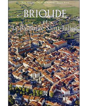 Brioude Et La Basilique Saint Julien Reli Anne Courtill Martin brioude-et-la-basilique-saint-julien-reli-anne-courtill-martin